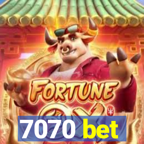7070 bet